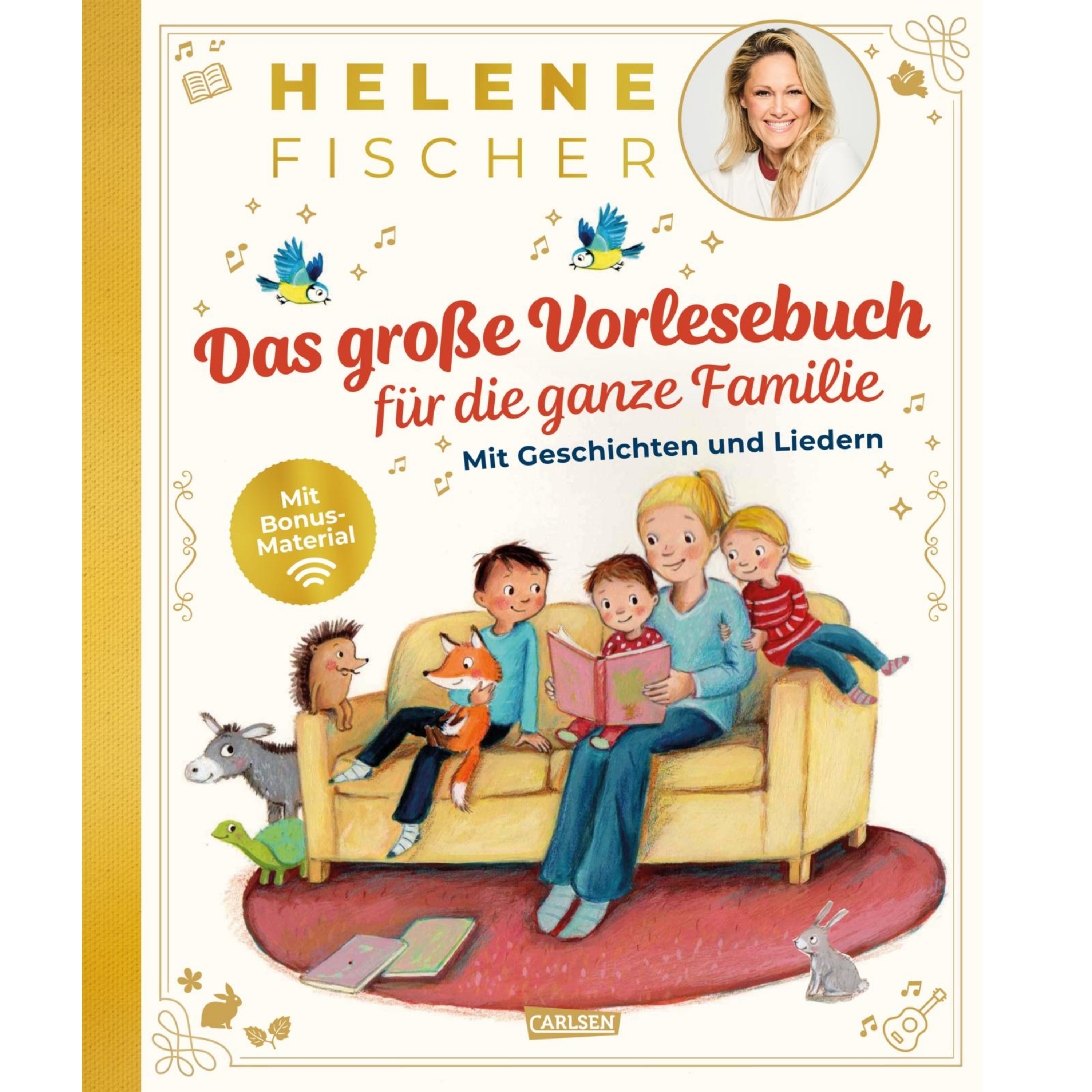 Helene Fischer Das große Vorlesebuch für die ganze Familie mit Geschichten und Liedern Buch mit Bonusmaterial auf dem integrierten Chip 444367